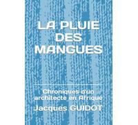 La pluie des mangues