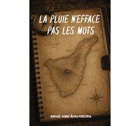 La pluie n'efface pas les mots