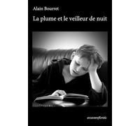 La plume et le veilleur de nuit