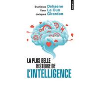La plus belle histoire de l'intelligence