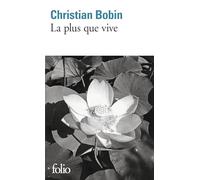 La Plus Que Vive: A40695 (Le livre de poche)