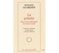 LA POLARITÉ: Essai d'une philosophie du vivant concret