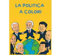 LA POLITICA A COLORI