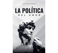 La Política del Amor: 1 (Big Millions)