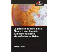 La politica di aiuti della Cina e il suo impatto sull'inquinamento atmosferico in Africa