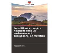 La politique étrangère nigériane dans un environnement opérationnel en mutation