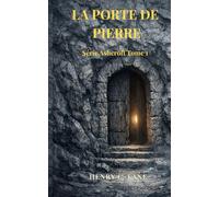 La Porte de Pierre: Série Ashcroft Tome 1