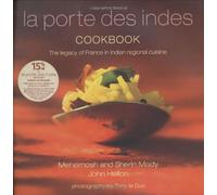 La Porte Des Indes Cookbook by Mehernosh Mody (2005-05-01)