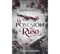 La posesión del Ruso: Almas rebeladas