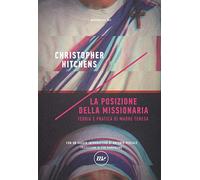 La posizione della missionaria. Teoria e pratica di Madre Teresa