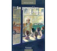 La Poussière du temps T03: Sur le boulevard