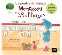La poutre du temps Montessori de Balthazar