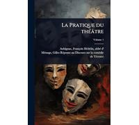 La Pratique du thÃ(c)âtre
