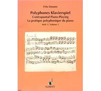 La pratique polyphonique du piano: Jeu à deux voix indépendantes. Trois voix et polyphonie libre. piano.