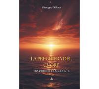 la preghiera del cuore: tra oriente e occidente (Progetto Akerion)