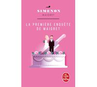 La premiere enquete de Maigret (Ldp Simenon)
