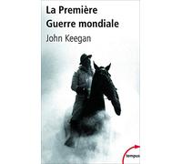 La Première guerre mondiale (Tempus)