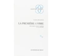 La première ombre: Réflexion sur le miroir et la pensée