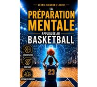 La préparation mentale appliquée au basketball