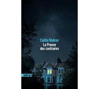 La Preuve des contraires