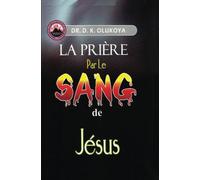 La Priere par le Sang de Jesus