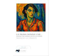 La prima donna che... (Visioni)