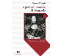 La prima Gioconda di Leonardo più giovane e più bella (Misteri d'Italia)