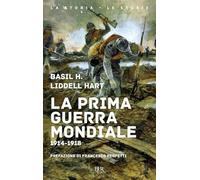 La prima guerra mondiale. 1914-1918