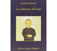 La primavera del lupo