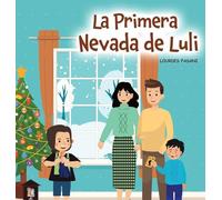 La Primera Nevada de Luli