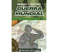 La primera y segunda guerra mundial para niños: Una divertida manera de aprender | INVLUYE TRIVIAS!