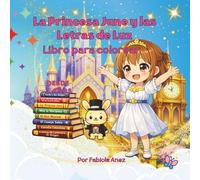 La Princesa June y las Letras de Luz