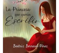 La Princesa que Quería Escribir