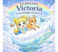 La princesa Victoria y su amigo el ciervo: libro de colorear