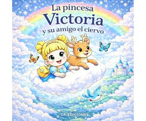 La princesa Victoria y su amigo el ciervo: libro de colorear