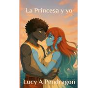 La Princesa y yo: Leyendas de Cretania