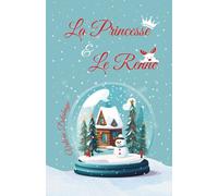 La Princesse et Le Renne : Nouvelles de Noël