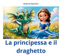 La principessa e il draghetto