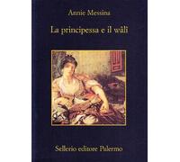La Principessa E Il Wali
