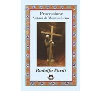 La processione delle Autani di Montescheno: un caso di canto devozionale (Antropologia)