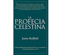 La Profecia Celestina – Una Aventura – Grand Central Publishing
