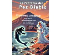 La Profecía del Pez Diablo Negro: El secreto ancestral que podría salvar (o destruir) a la humanidad