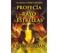 La profecía del rayo y las estrellas: Del universo de Percy Jackson (Montena)