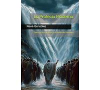 La Profecía Moderna: Entre la Voz de Dios y el Ruido del Hombre (Colección Palabra Viva)