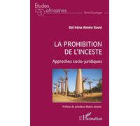 La prohibition de l’inceste: Approches socio-juridiques