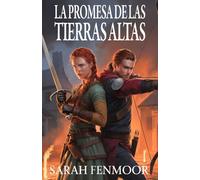 LA PROMESA DE LAS TIERRAS ALTAS