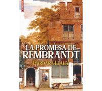 La promesa de Rembrandt (Biografías y memorias)