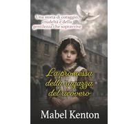 La promessa della ragazza del ricovero (Le Cronache dell’Inghilterra Vittoriana)