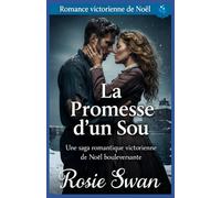 La Promesse d’un Sou: Romance Victorienne de Noël
