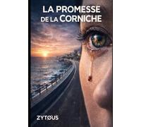 La promesse de la Corniche